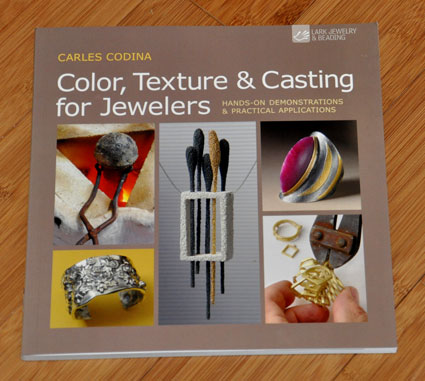 cover art for Color, Texture & Casting for Jewelers