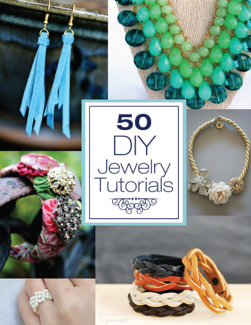 50 DIY Jewelry Tutorials for Your Crafting Weekend