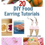 20 Fun DIY Food Shaped Earrings